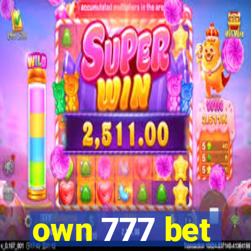 own 777 bet